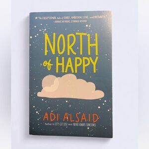 NWT. North of Happy by Adi Alsaid - Softcover.